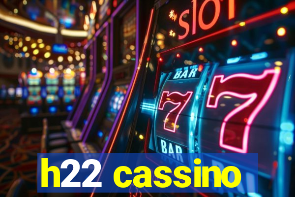 h22 cassino